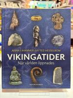 Vikingatider : n&auml;r v&auml;rlden &ouml;ppnades