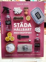 St&auml;da h&aring;llbart med Ekotipset : husmorsknep och ekohacks
