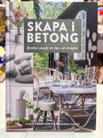 Skapa i betong &ndash; kreativa projekt f&ouml;r hem och tr&auml;dg&aring;rd