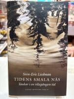 Tidens smala n&auml;s - tankar i en vilseg&aring;ngen tid