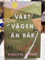 Vart v&auml;gen &auml;n b&auml;r