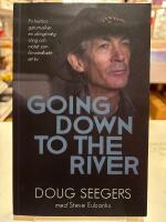 Going down to the river : en heml&ouml;s gatumusiker, en of&ouml;rgl&ouml;mlig s&aring;ng och m&ouml;tet som f&ouml;rvandlade ett liv