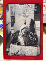 This Is the Strangest Life I've Ever Known: A Psychological Portrait of Jim Morrison