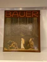 Bauer - en konstn&auml;r och hans sagov&auml;rld