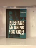 En drink f&ouml;re kriget - [thriller]