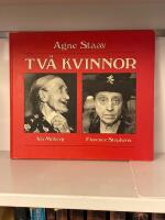 Tv&aring; kvinnor : Ida Moberg och Florence Stephens