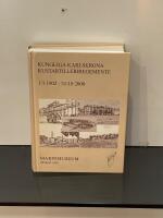 Kungliga Kustartilleriregente 1/1 1902 - 31/10 2000. Marinmuseum &aring;rsbok