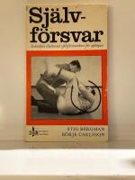 Sj&auml;lvf&ouml;rsvar - Instruktivt illustrerad sj&auml;lvf&ouml;rsvarskurs f&ouml;r nyb&ouml;rjare