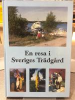 En resa i Sveriges tr&auml;dg&aring;rd : en ber&auml;ttelse i ord och bild om Blekinge under sent 1900-tal