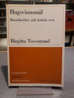 Hugsvinnsm&aacute;l : handskrifter och kritisk text