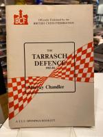 The Tarrasch Defence: 1983-84 (A T.U.I. openings booklet)