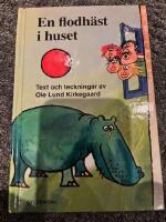 En flodh&auml;st i huset 