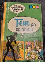 Fem p&aring; spionbal : ett nytt &auml;ventyr med Enid Blytons Fem