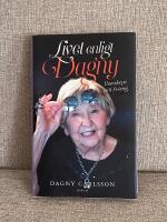 Livet enligt Dagny : i huvudet p&aring; en 104-&aring;ring