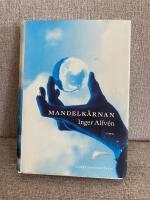 Mandelk&auml;rnan : roman