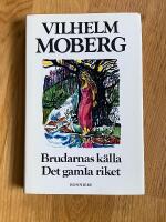 Brudarnas k&auml;lla - en legend om de bofasta ; Det gamla riket