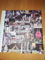 Man har v&auml;l varit Furuviksbarn