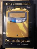 Den smala lyckan - en novellfl&auml;ta