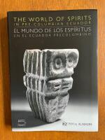 The world of Spirits in Pre-Columbian Ecuador