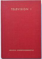 Television. Del I. Allm&auml;n televisionsteknik