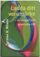 Ladda ditt varum&auml;rke -strategier och praktiska r&aring;d