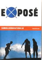 Expos&eacute; samh&auml;llsk A och B
