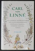 Ur Lapplandsresan : Ur Sk&aring;nska resan ; Om undran inf&ouml;r naturen ; Ur Nemesis divina ; Varia