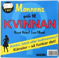Kvinnans guide till mannen/Mannens guide till kvinnan