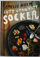 S&ouml;tt utan vitt socker