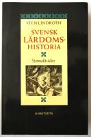 Svensk l&auml;rdomshistoria Stormaktstiden