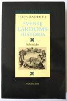 Svensk l&auml;rdomshistoria Frihetstiden