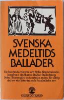Svenska medeltidsballader : ett urval