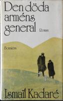 Den d&ouml;da arm&egrave;ns general : [albansk roman]