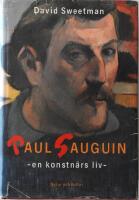 Paul Gauguin : - en konstn&auml;rs liv