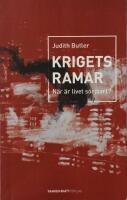 Krigets ramar : n&auml;r &auml;r livet s&ouml;rjbart?