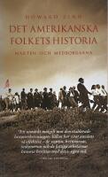 Det amerikanska folkets historia : makten och medborgarna fr&aring;n Columbus till Clinton