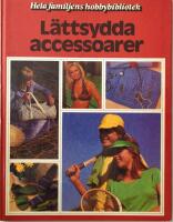 L&auml;ttsydda accessoarer