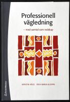 Professionell v&auml;gledning : Med samtal som redskap