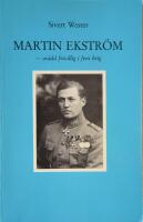 Martin Ekstr&ouml;m - or&auml;dd frivillig i fem krig