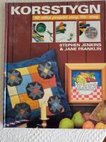 Korsstygn : 40 olika project steg-f&ouml;r-steg