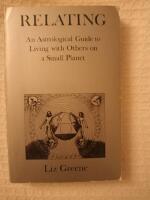 Relating An Astrological Guide to Living with Others on a Small Planet