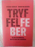 Tryffelfeber : bland matn&ouml;rdar, maffia och miljard&auml;rer