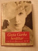 Greta Garbo ber&auml;ttar f&ouml;r Sven Broman
