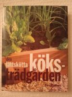 Den l&auml;ttsk&ouml;tta k&ouml;kstr&auml;dg&aring;rden