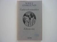 Gudar och m&auml;nniskor : en myt ; Z&eacute;b-un-nis&aacute; : en anekdot