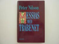 Messias med tr&auml;benet och andra ber&auml;ttelser