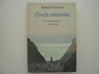 &Ouml; och m&auml;nniska. En resa till Napoleons &ouml; Sankt Helena.