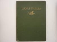 Esops fabler. Fritt ber&auml;ttade efter La Fontaine, Rundell, Binder m.fl.