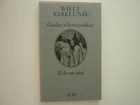 Gudar och m&auml;nniskor : En myt ; Z&eacute;b-un-nis&aacute; : en anekdot