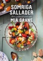 Somriga sallader : r&ouml;ror, grillat och annat gott